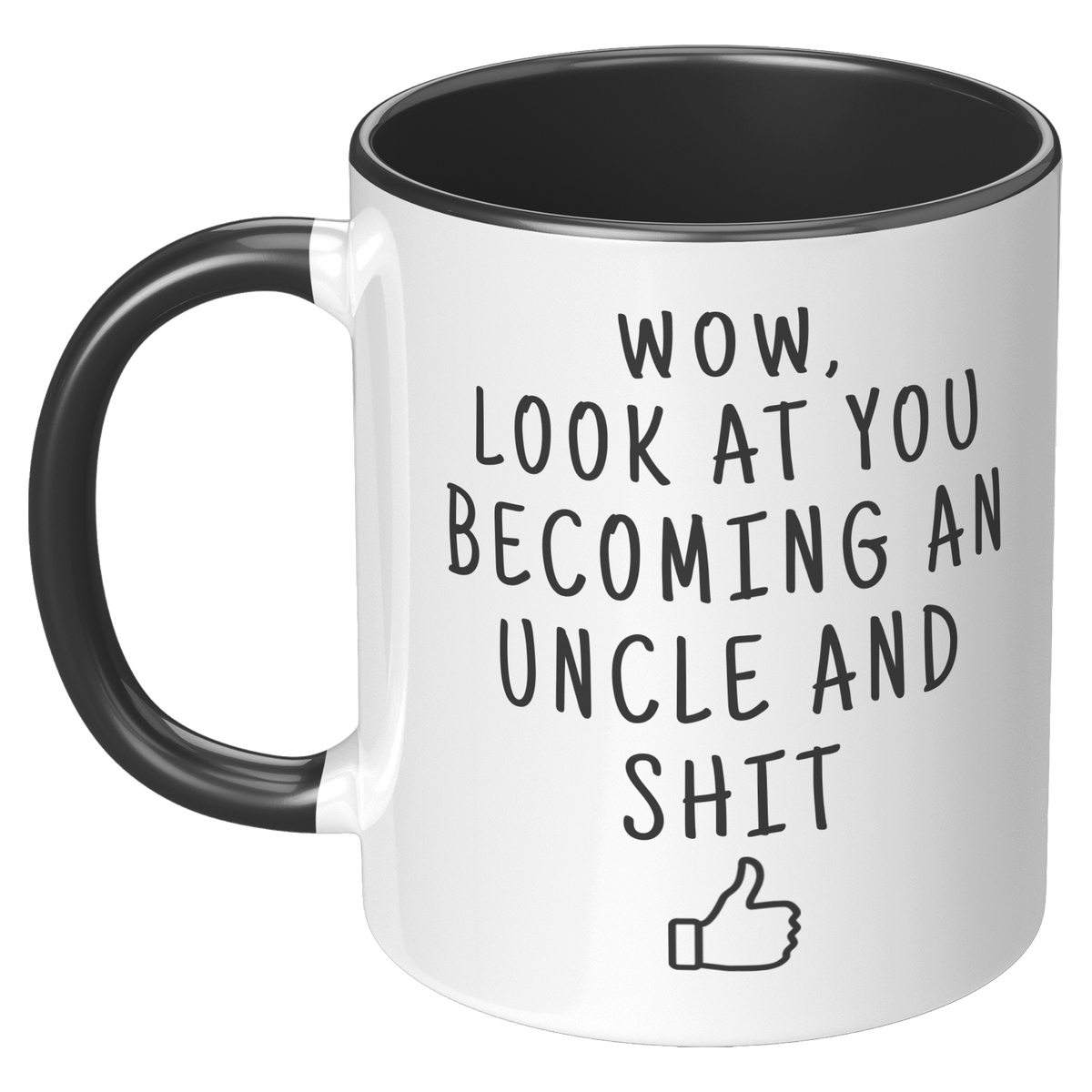 Look_At_You_Becoming_An_Uncle_Coffee_Mug_LH_Black_Mockup.png_15728167