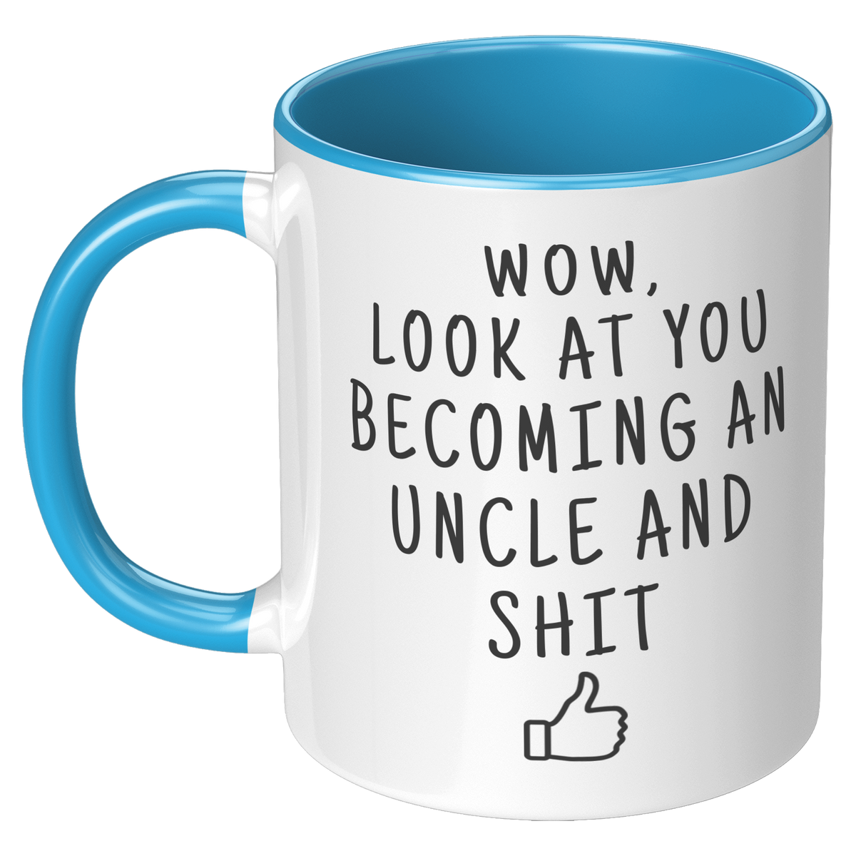 Look_At_You_Becoming_An_Uncle_Coffee_Mug_LH_Blue_Mockup.png_15728169