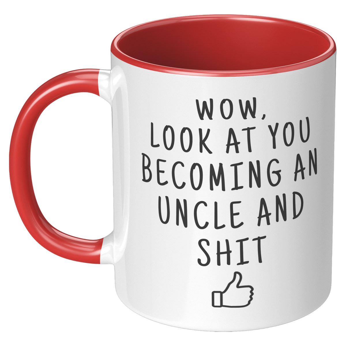 Look_At_You_Becoming_An_Uncle_Coffee_Mug_LH_Red_Mockup.png_15728173