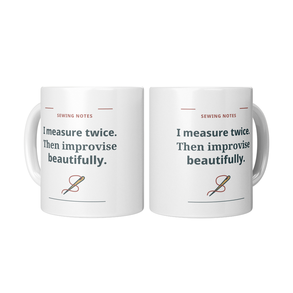 Measure Twice Improvise Beautifully Mug - White 11oz