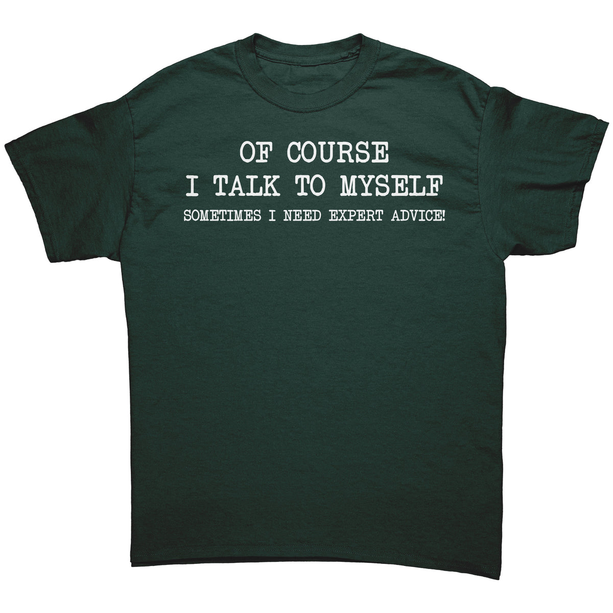 Mens Of Course I Talk to Myself Sometimes I Need Expert Advice Funny Sarcasm T Shirt Humor Cool Graphic Tshirt Funny Shirts for Men Gag Gift — photo 2
