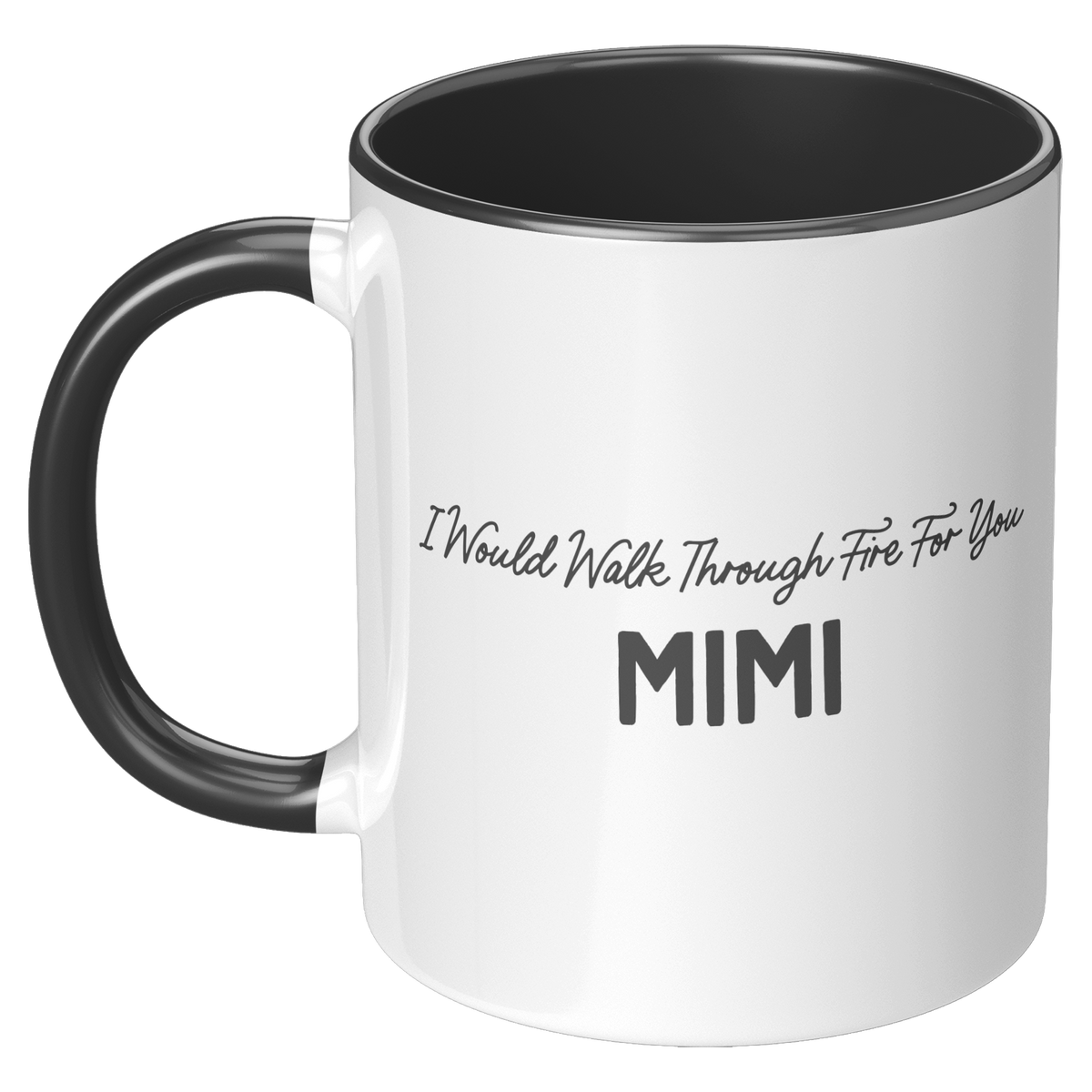 Mimi_Coffee_Mug_I_Would_Walk_Through_Fi_LH_Black_Mockup.png_15728245