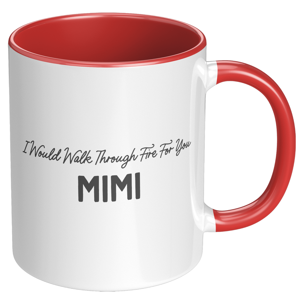 Mimi_Coffee_Mug_I_Would_Walk_Through_Fi_RH_Red_Mockup.png_15728257