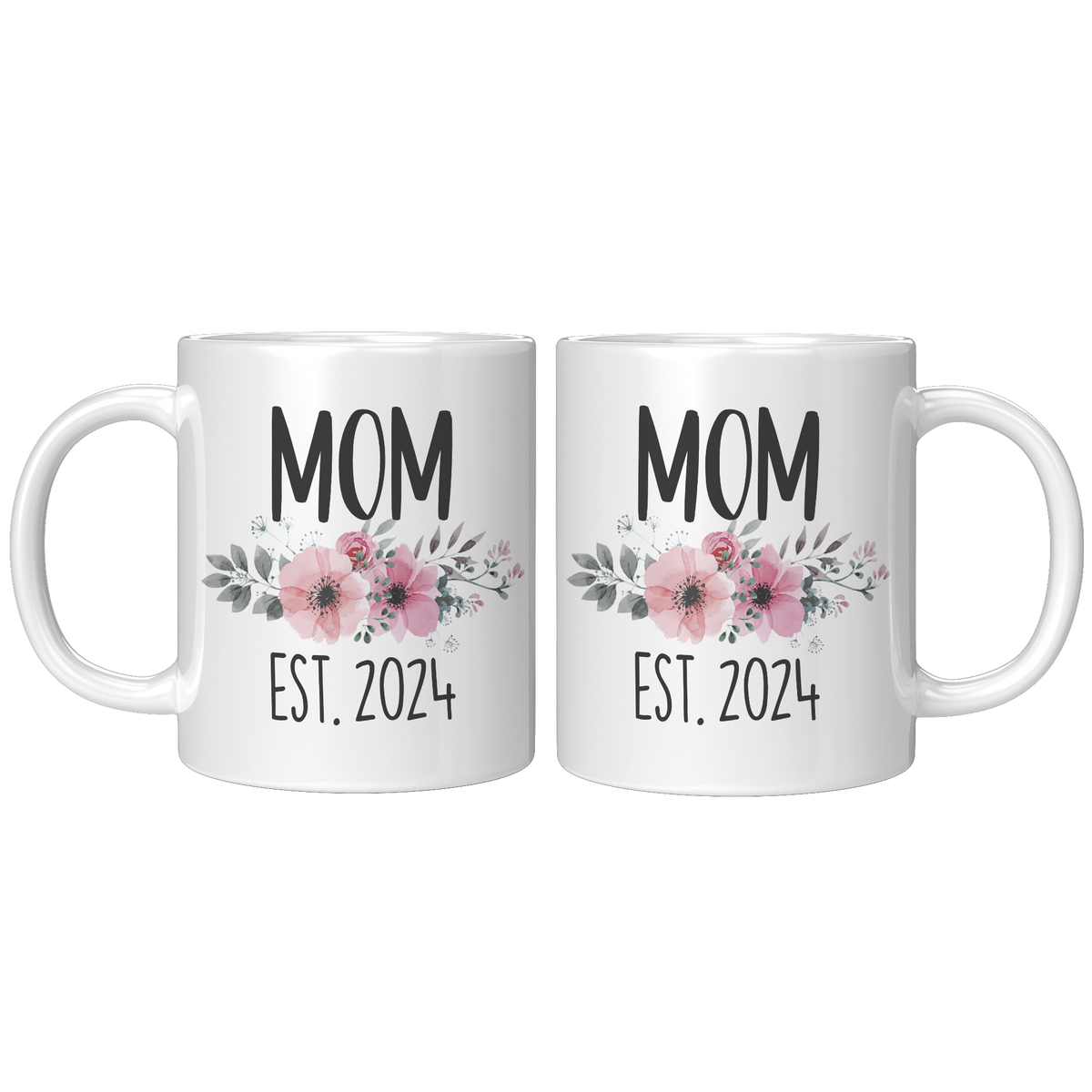 Mom_Est_2024_Flowers_11ozwhite_Mockup.png_12997609