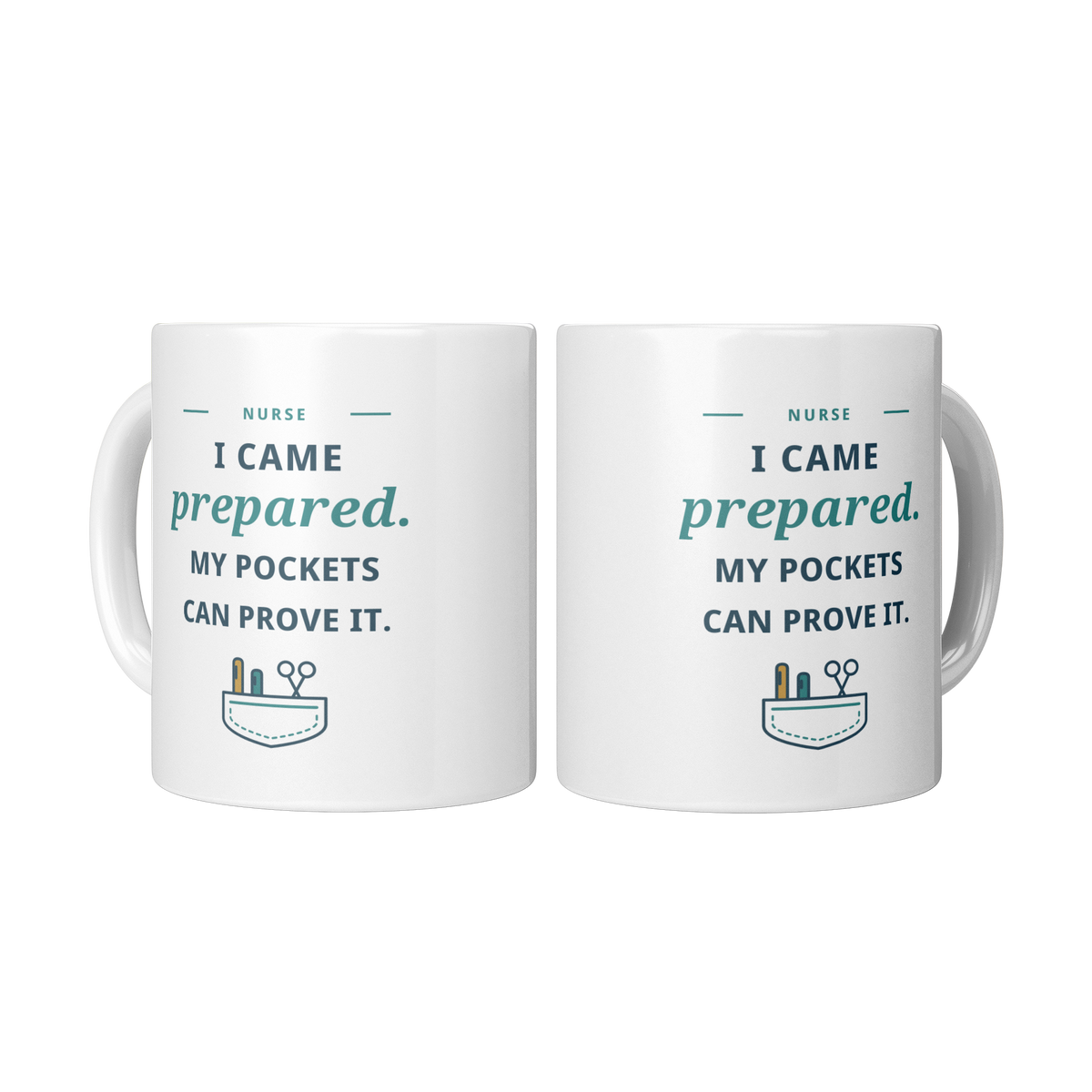 My_Pockets_Can_Prove_It_Mug_-_Funny_Nurs_2_Mugs_Center_Mockup.png_16215284