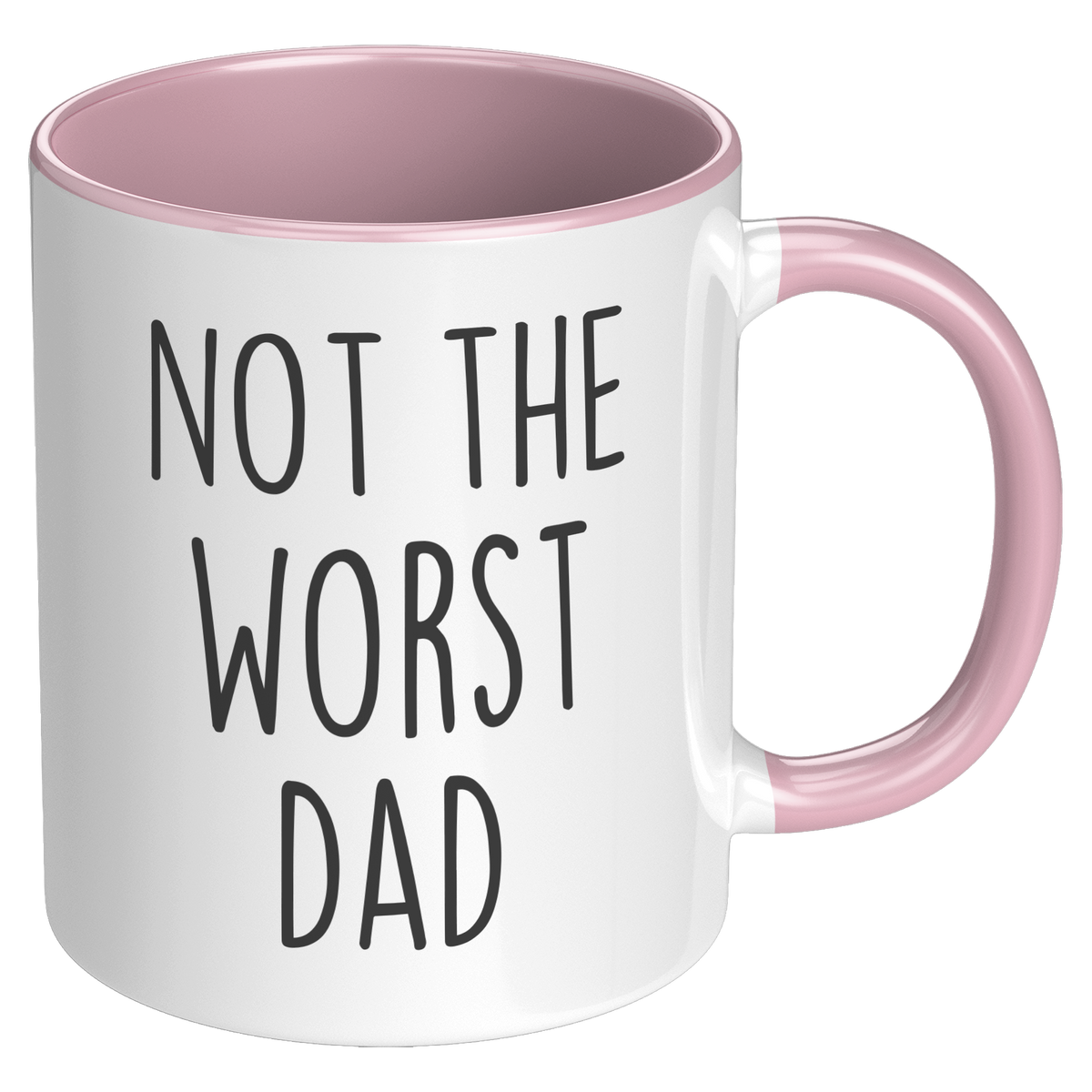 Not_The_Worst_Dad_Mug_RH_Pink_Mockup.png_12147023