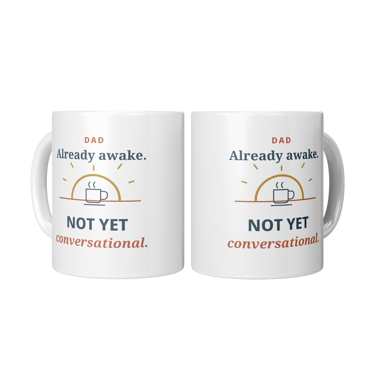 Not_Yet_Conversational_Funny_Dad_Mug__2_Mugs_Center_Mockup.png_16216107