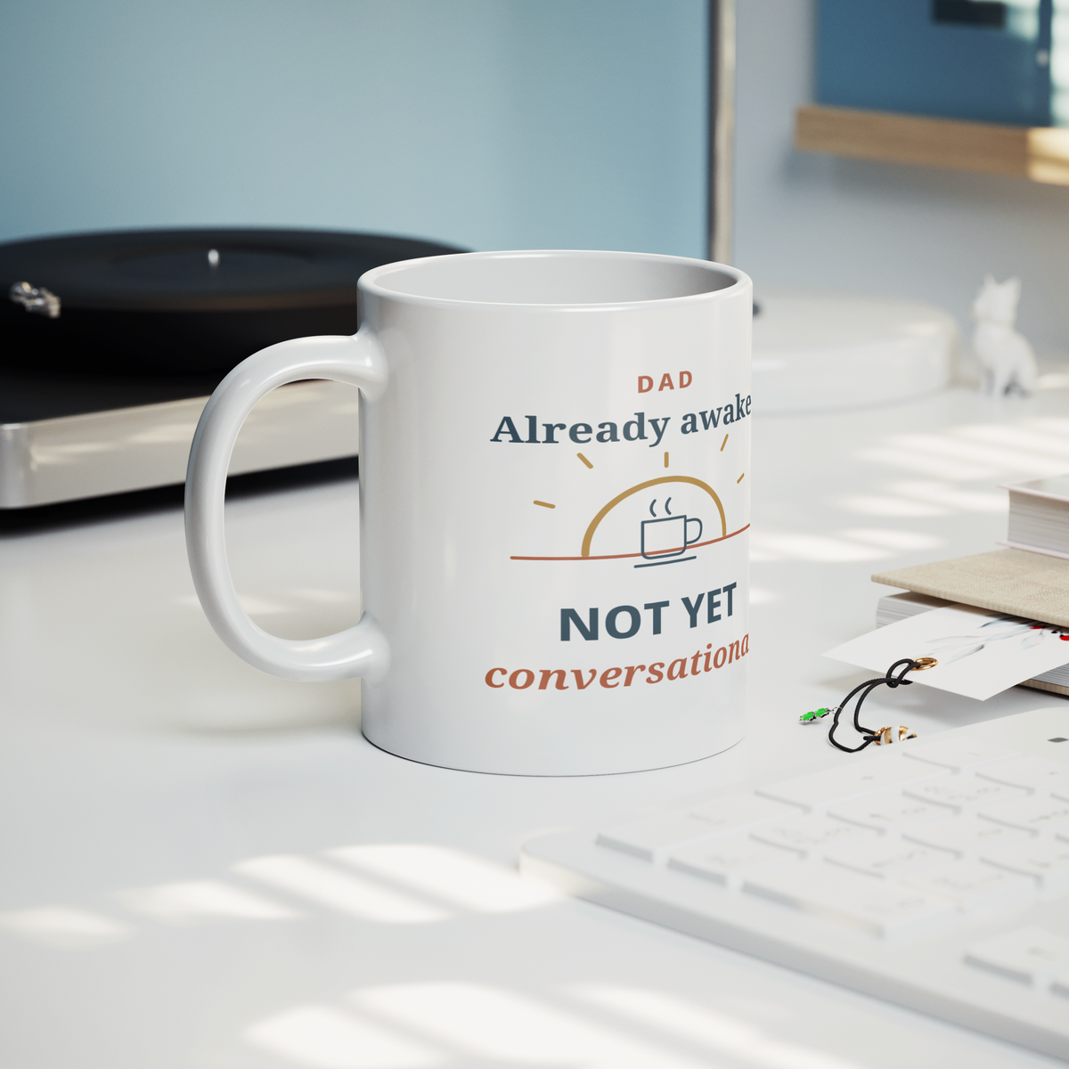 Not_Yet_Conversational_Funny_Dad_Mug__Lifestyle_Record_Player_Mockup.png_16216115