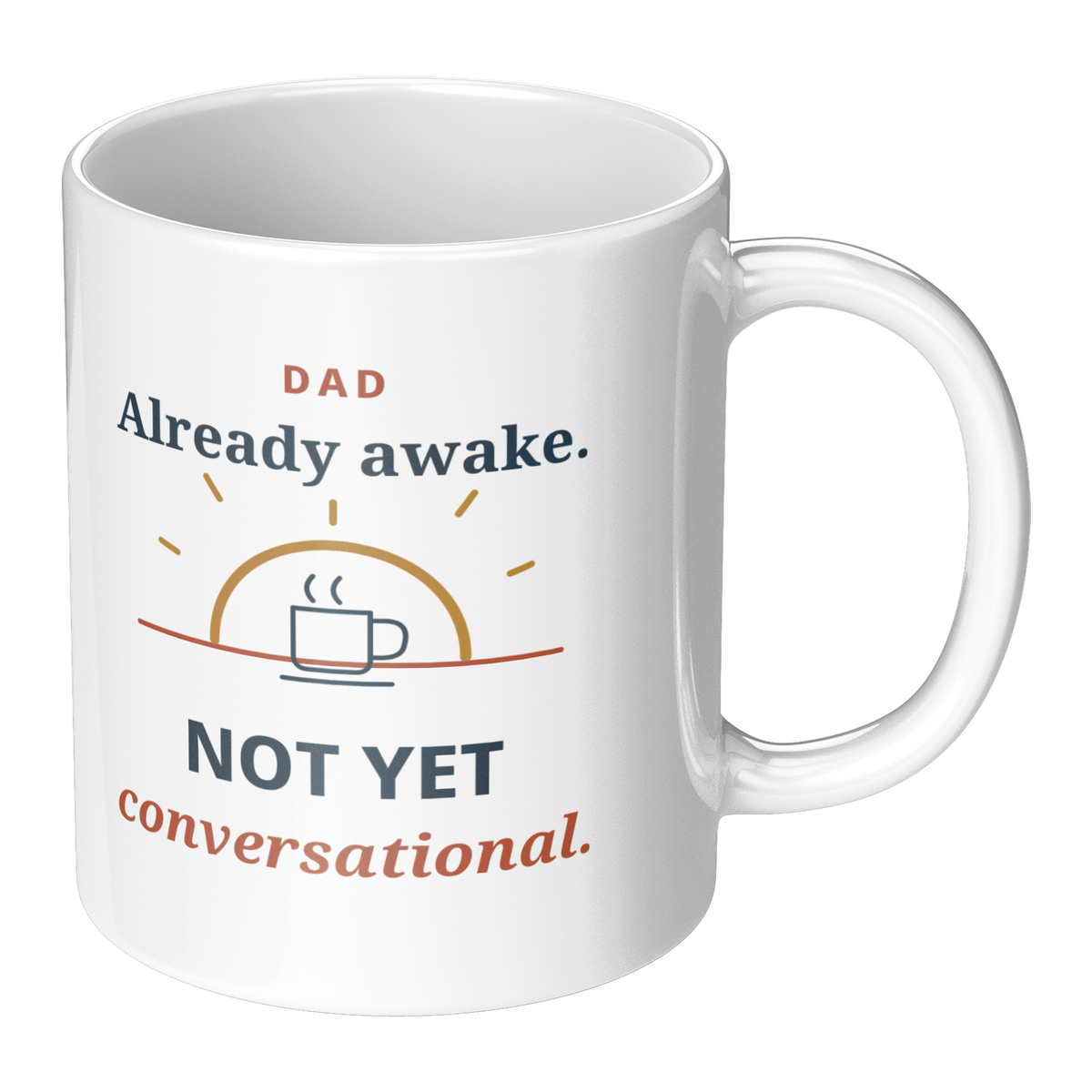 Not_Yet_Conversational_Funny_Dad_Mug__RH_Main_Mockup.png_16216116