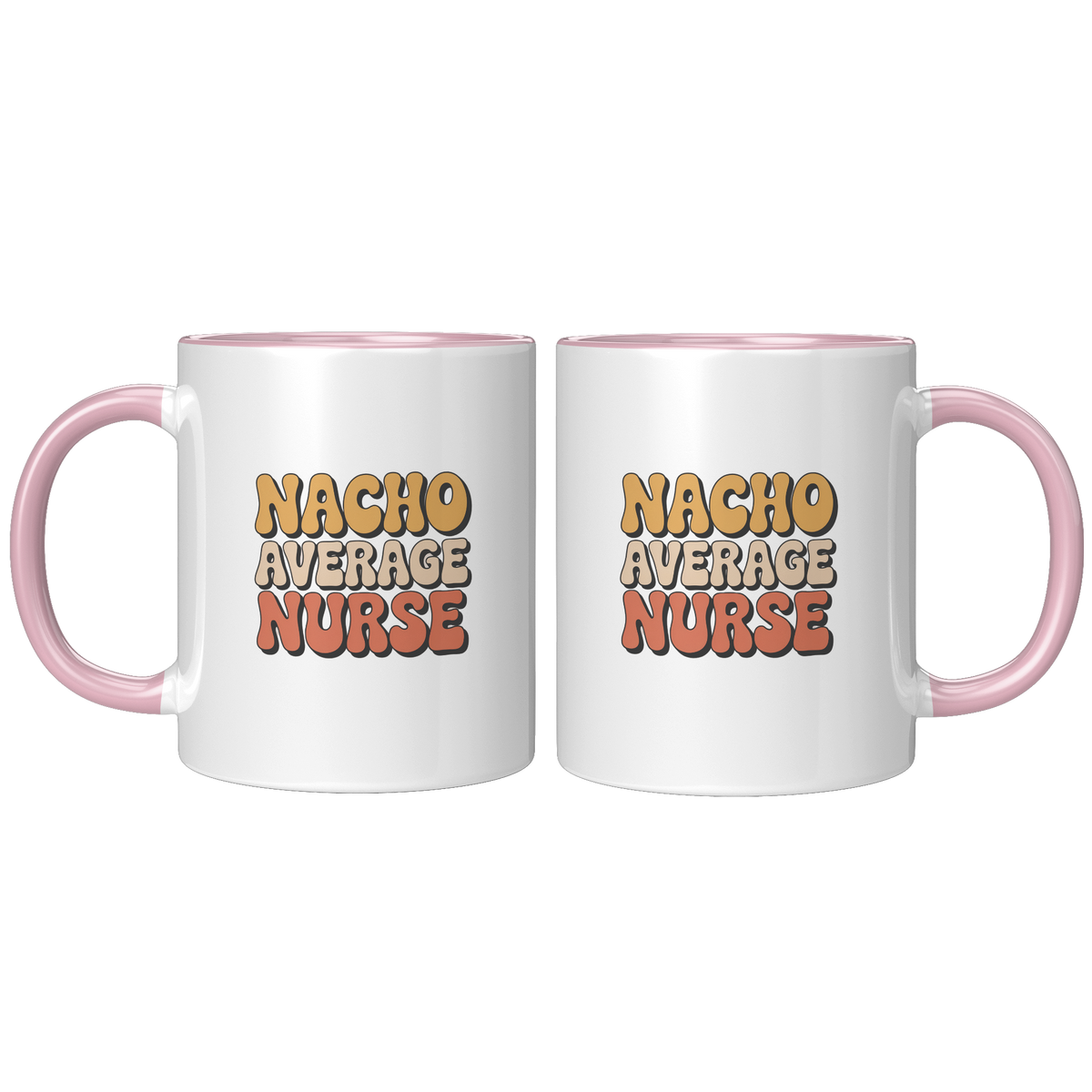 Nurse_Coffee_Mug_Nacho_Average_Nurse_F_FrontBack_Pink_Mockup.png_15727581