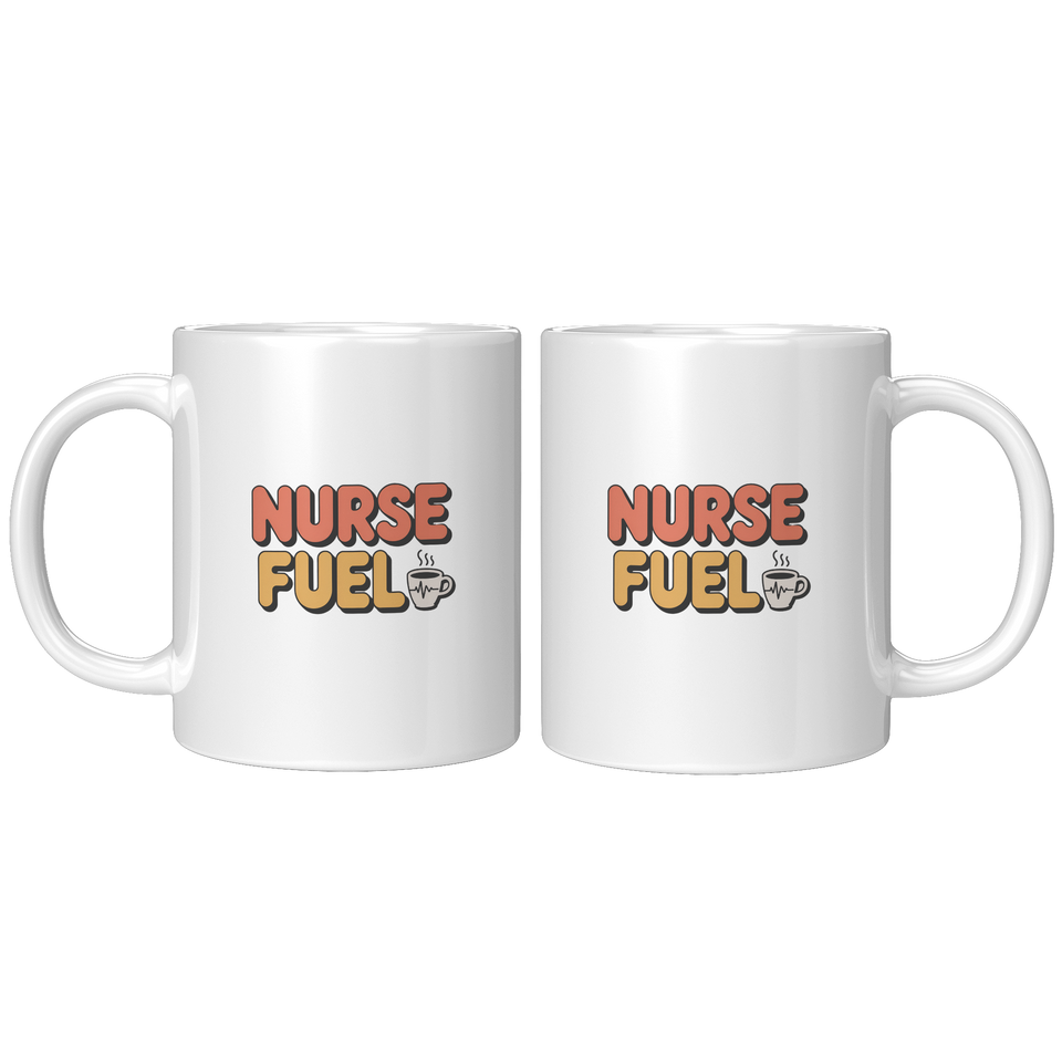 Nurse Coffee Mug, Nurse Fuel, Funny Nurse Gift, Nurse Week Gift