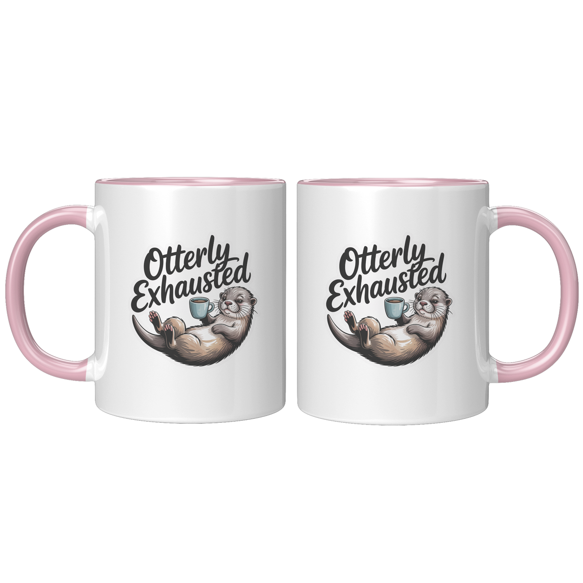 Otterly_Exhausted_Coffee_Mug_Funny_Nove_FrontBack_Pink_Mockup.png_15728685