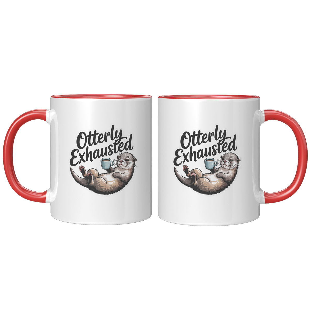 Otterly_Exhausted_Coffee_Mug_Funny_Nove_FrontBack_Red_Mockup.png_15728687