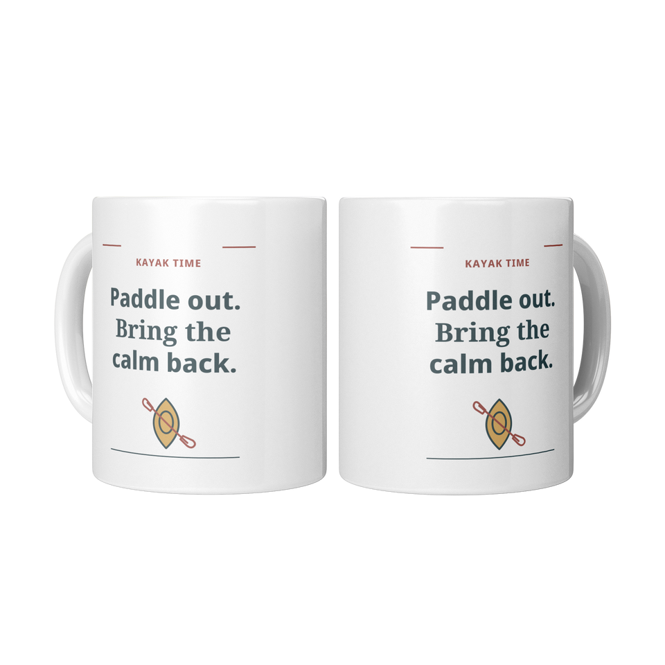 Paddle Out Bring the Calm Back Mug - White 11oz