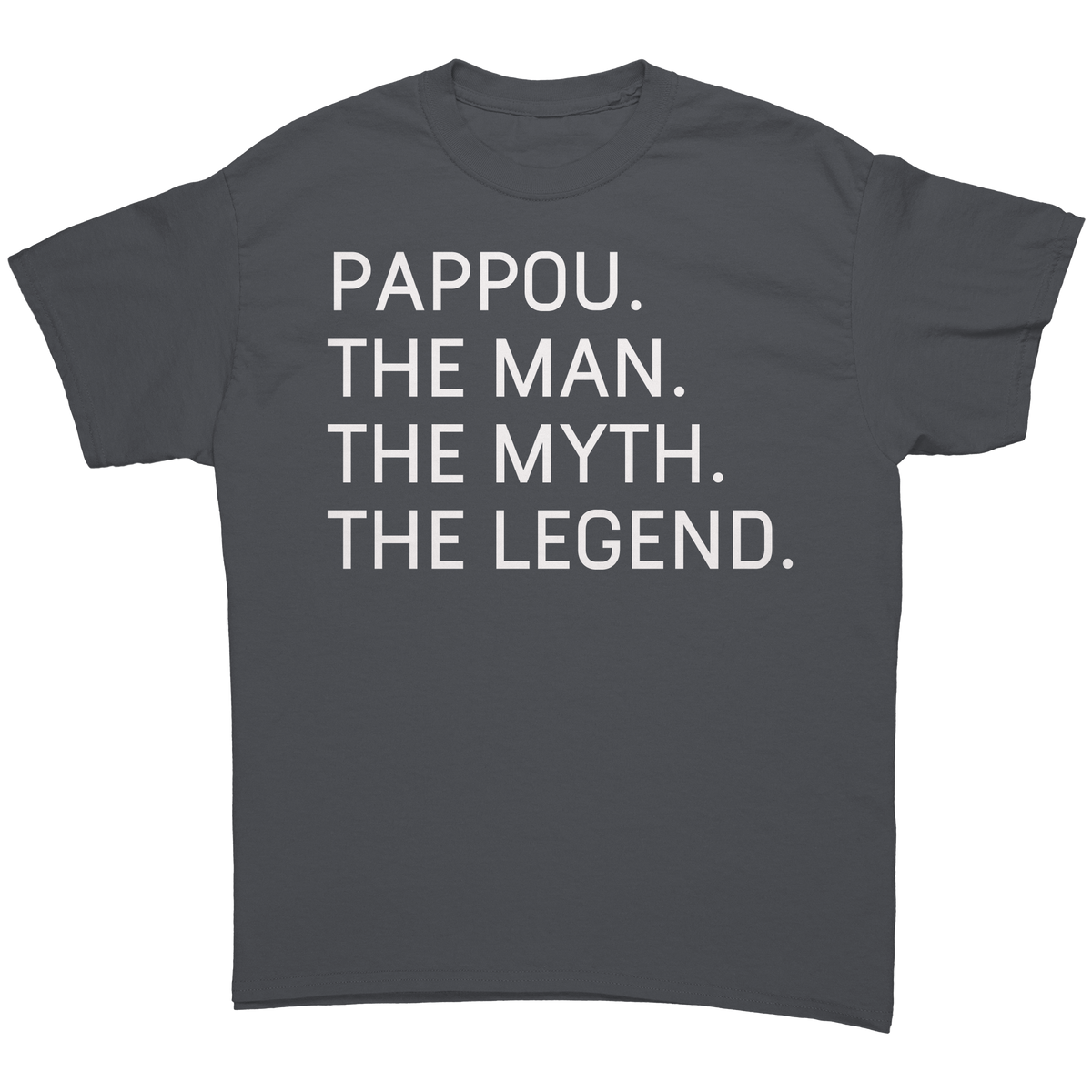 Pappou_The_Man_Myth_Legend_Charcoal_Front_Mockup.png_15766197