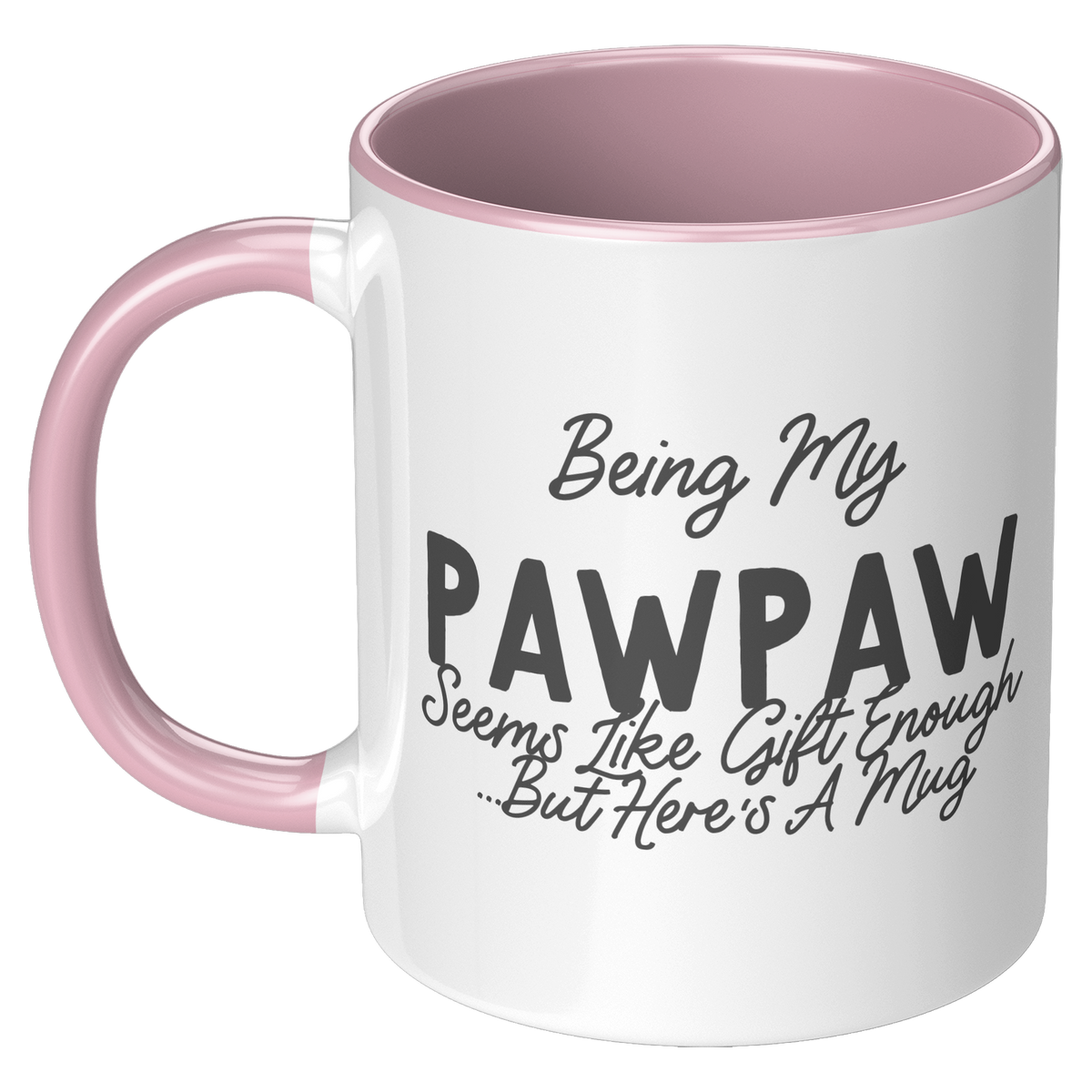 Pawpaw_Coffee_Mug_Being_My_Pawpaw_Seems_LH_Pink_Mockup.png_15728262