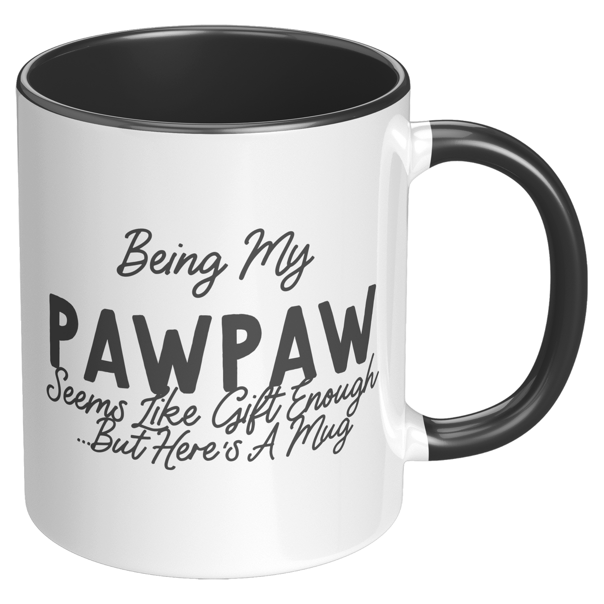 Pawpaw_Coffee_Mug_Being_My_Pawpaw_Seems_RH_Black_Mockup.png_15728267