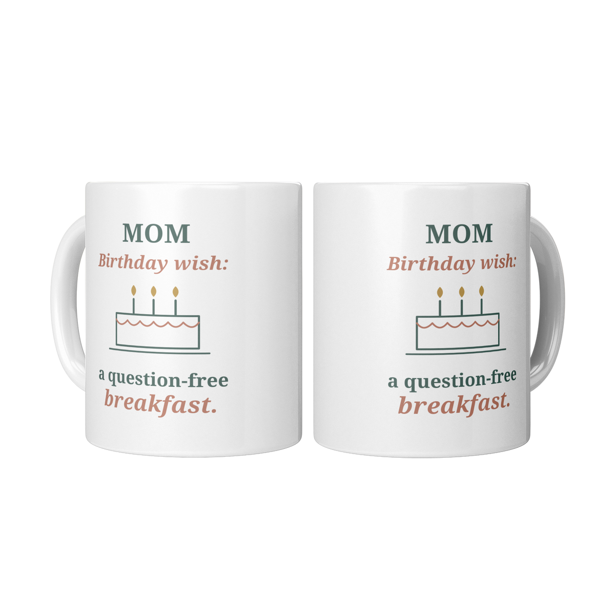 Question-Free_Breakfast_Mom_Mug_-_Funny__2_Mugs_Center_Mockup.png_16216045