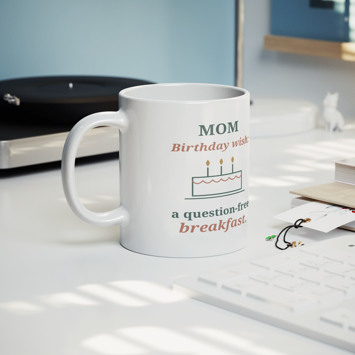 Question-Free_Breakfast_Mom_Mug_-_Funny__Lifestyle_Record_Player_Mockup.png_16216053