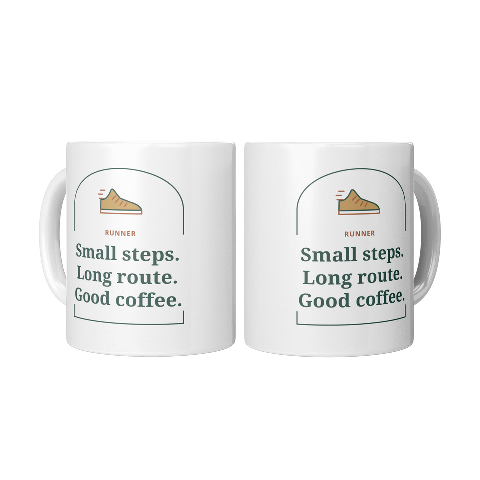 Small Steps Long Route Good Coffee Mug - White 11oz