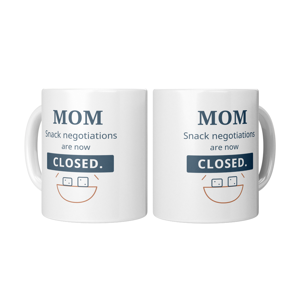 Snack Negotiations Mom Mug - Funny Gift for Mom, White 11 oz