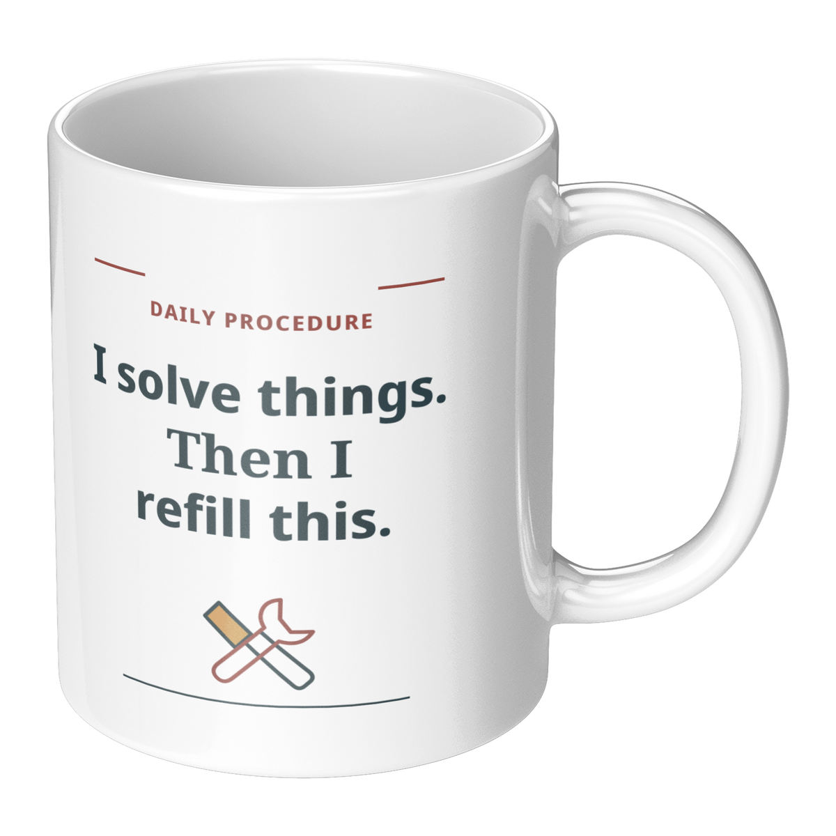 Solve_Things_Then_Refill_Mug_-_White_11o_RH_Main_Mockup.png_16219648