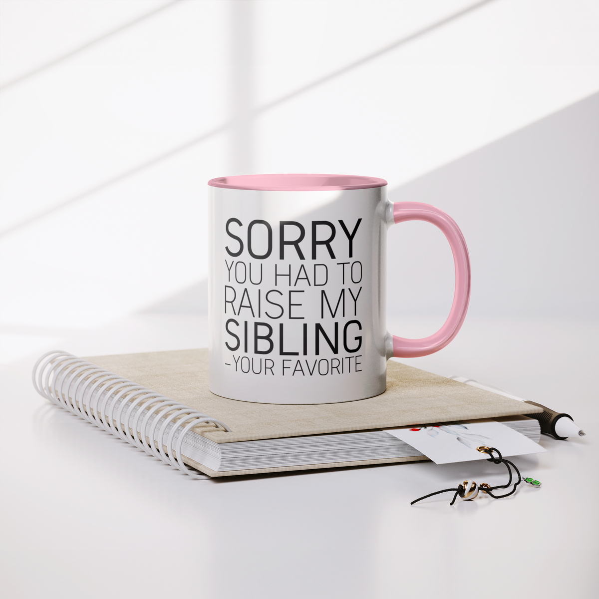 Sorry_You_Had_To_Raise_My_Sibling_-Your__Lifestyle_Notebook_Mockup.png_13312523