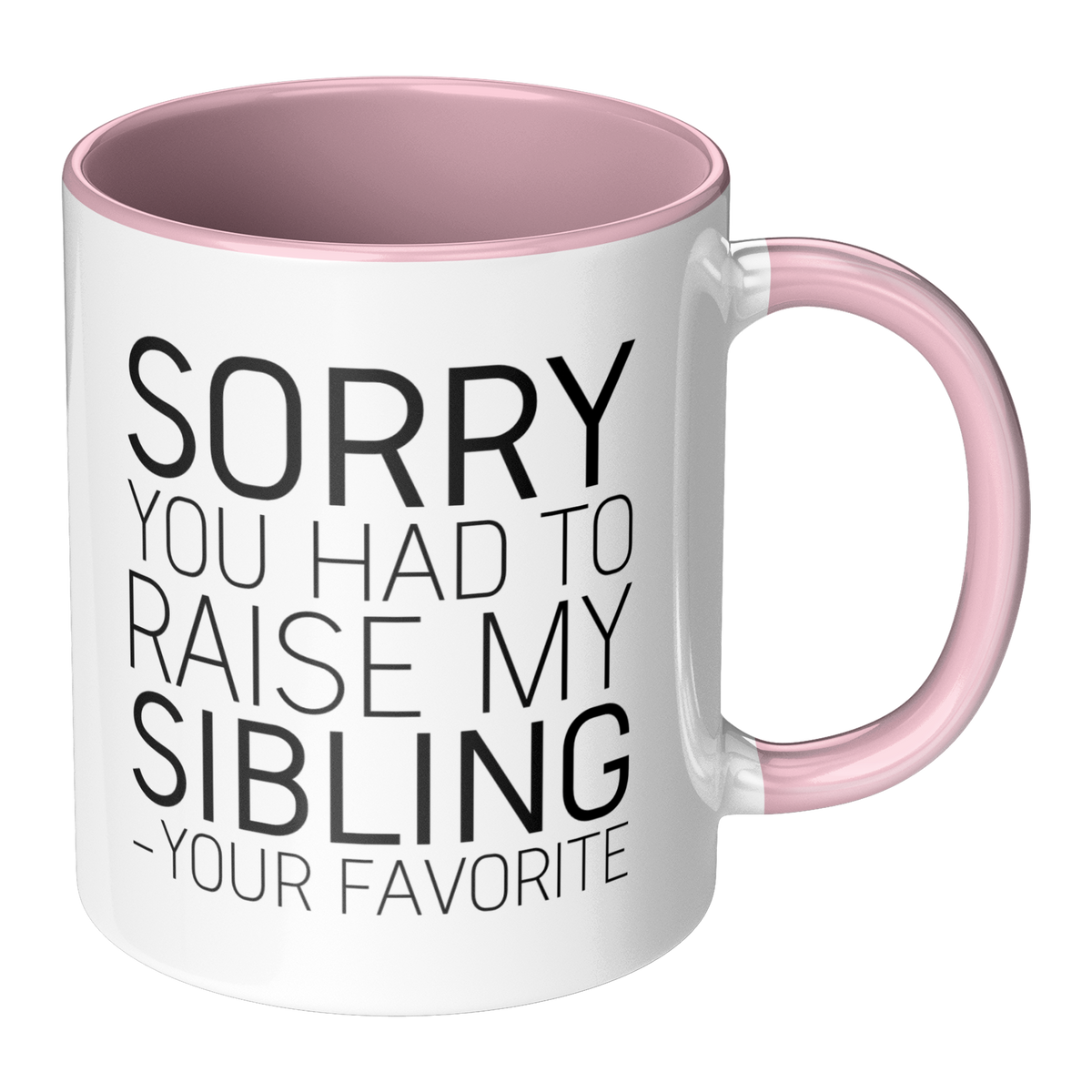 Sorry_You_Had_To_Raise_My_Sibling_-Your__RH_Main_Mockup.png_13312527