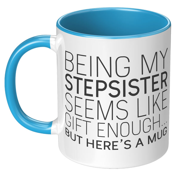 Stepsister Gifts, Step Sister Christmas, Best Stepsister Present, Funny Stepsister Gift, Stepsister Coffee Mug, Gift for Step-Sister