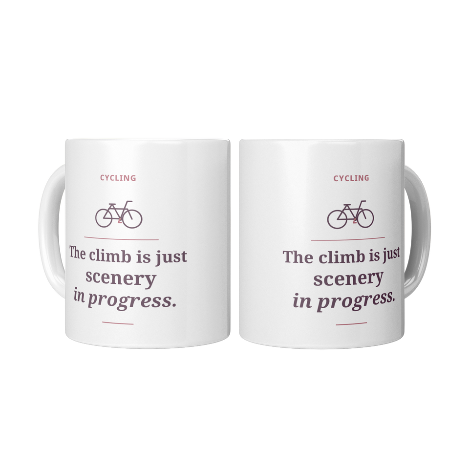 The Climb Is Scenery in Progress Mug - White 11oz