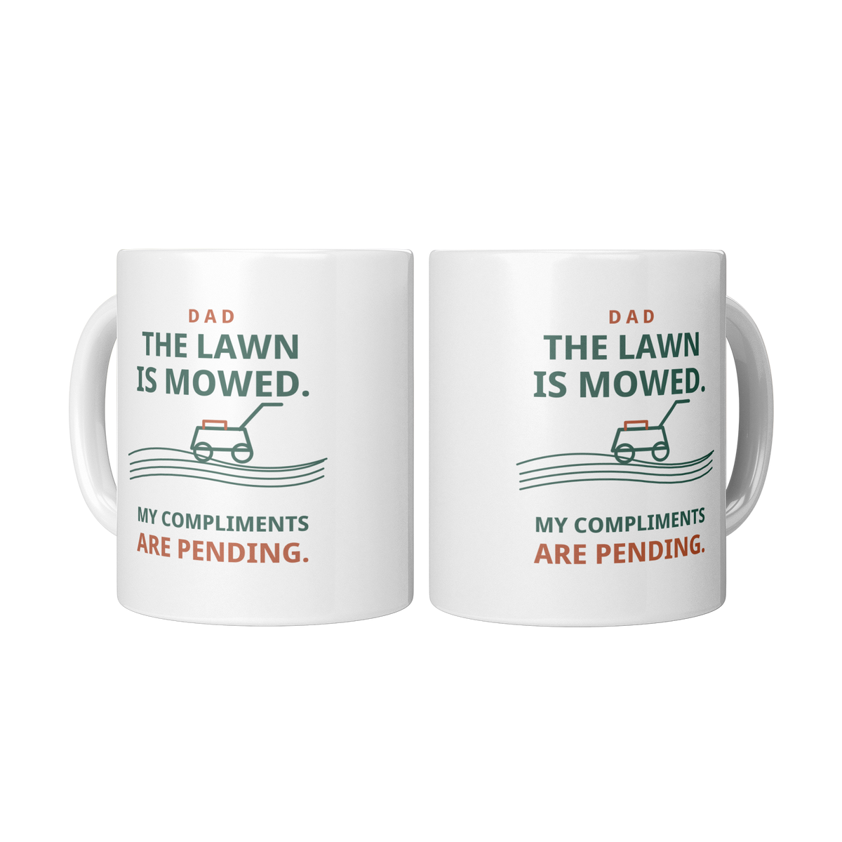 The_Lawn_Is_Mowed_Funny_Dad_Mug__Whit_2_Mugs_Center_Mockup.png_16216097