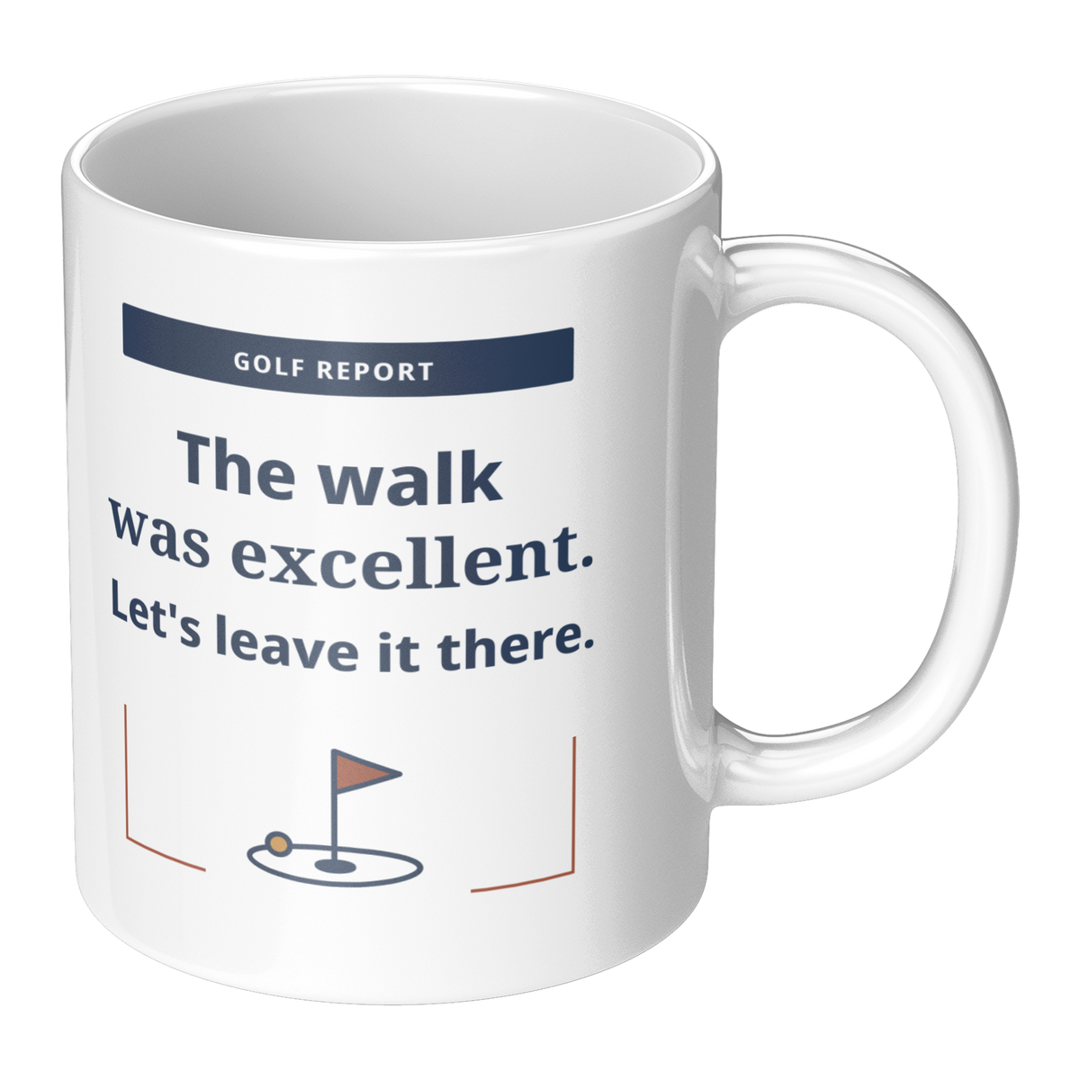 The_Walk_Was_Excellent_Mug_-_White_11oz_RH_Main_Mockup.png_16220460