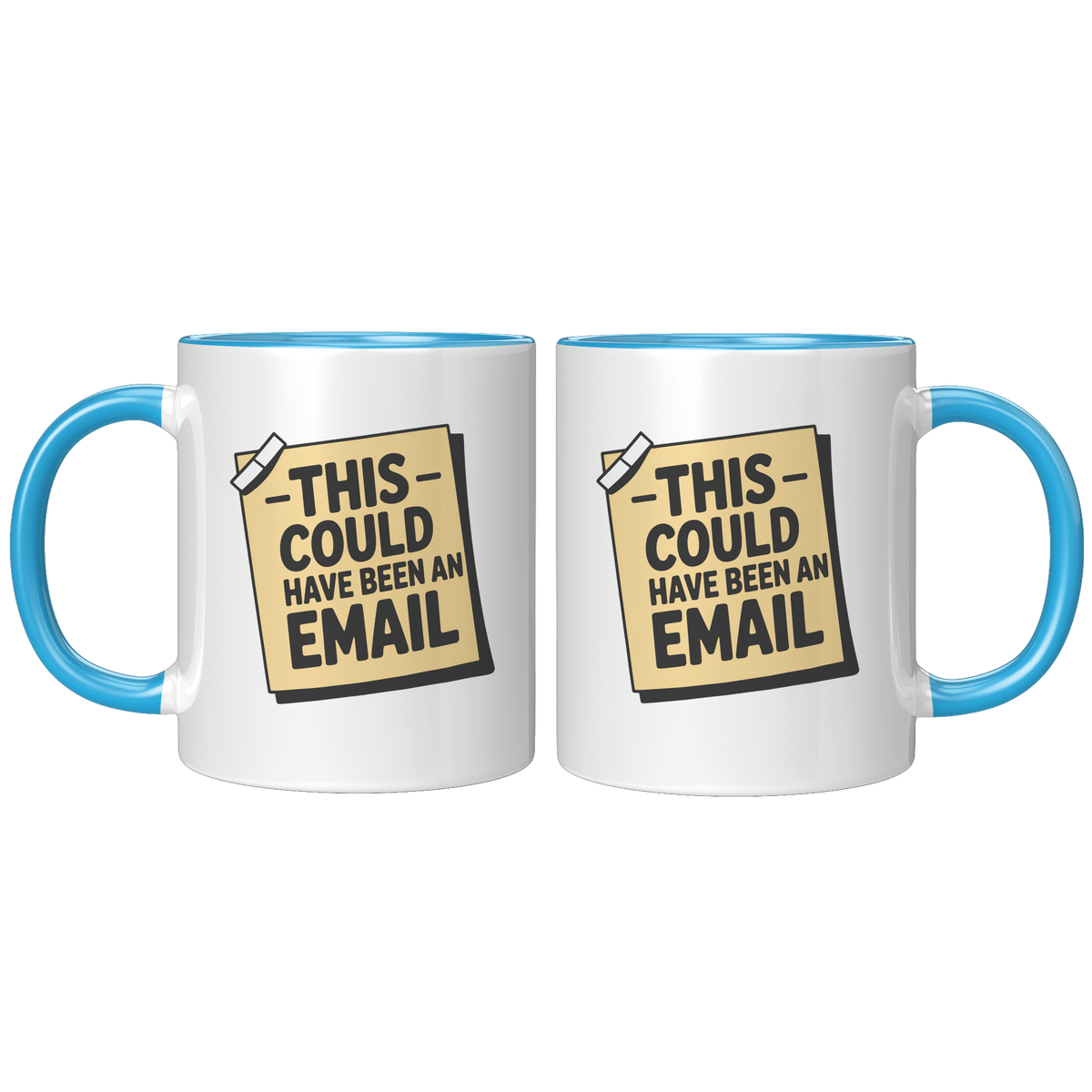 This_Could_Have_Been_An_Email_Coffee_Mug_FrontBack_Blue_Mockup.png_15728857