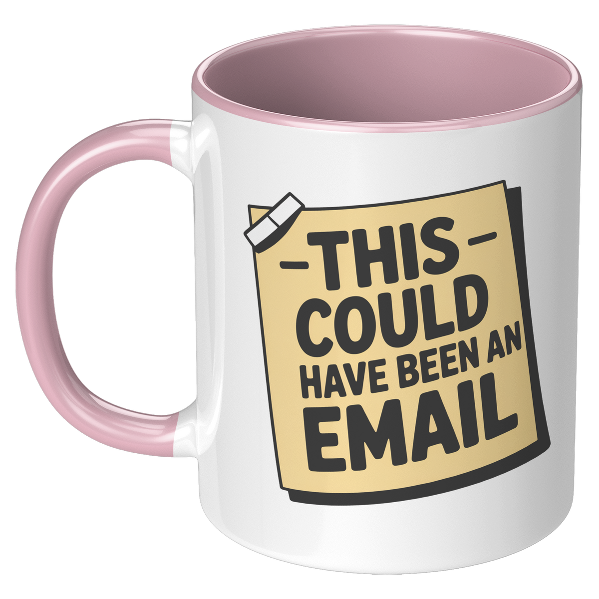 This_Could_Have_Been_An_Email_Coffee_Mug_LH_Pink_Mockup.png_15728858