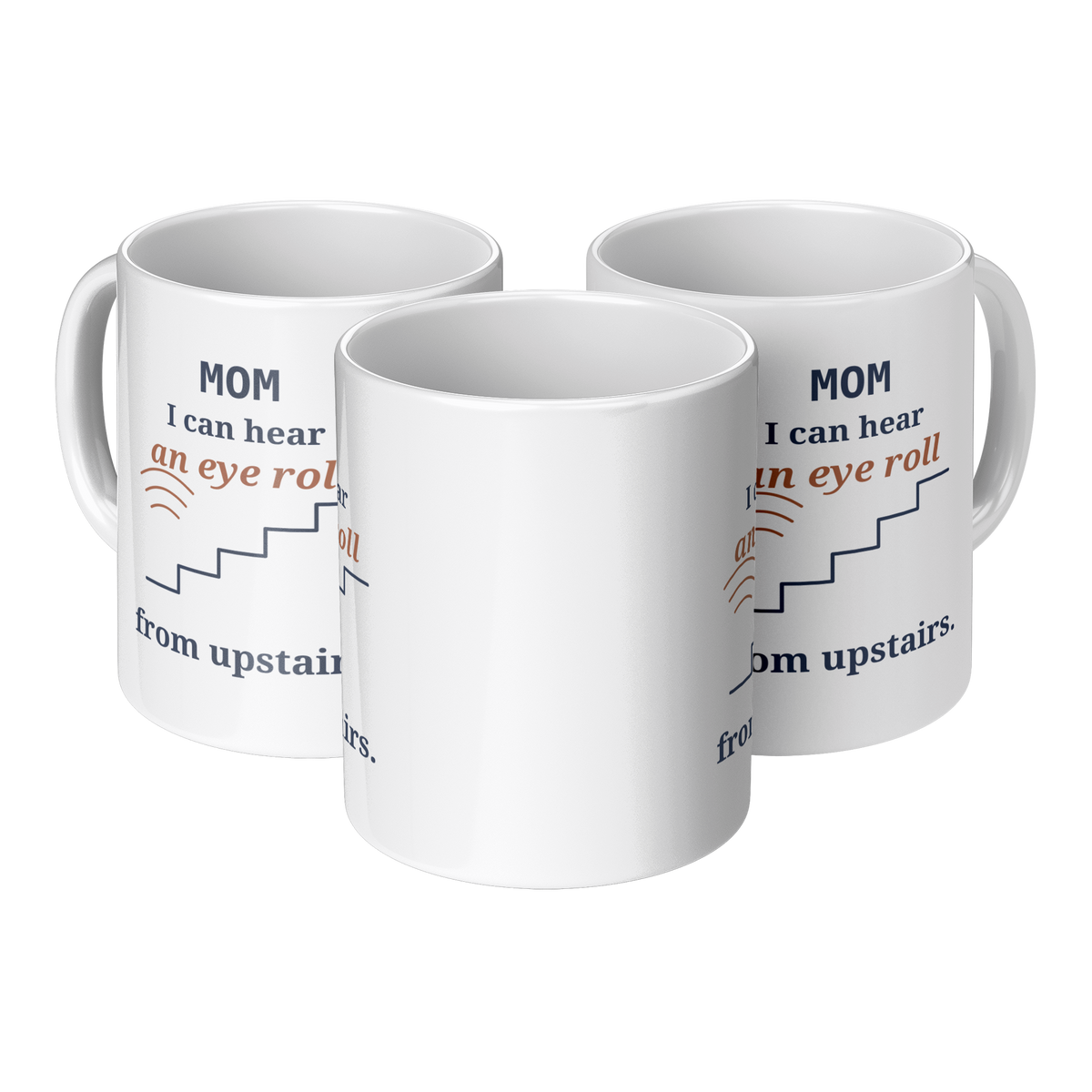 Upstairs_Eye_Roll_Mom_Mug_-_Funny_Gift_f_3pc_Triangle_View_Mockup.png_16215890
