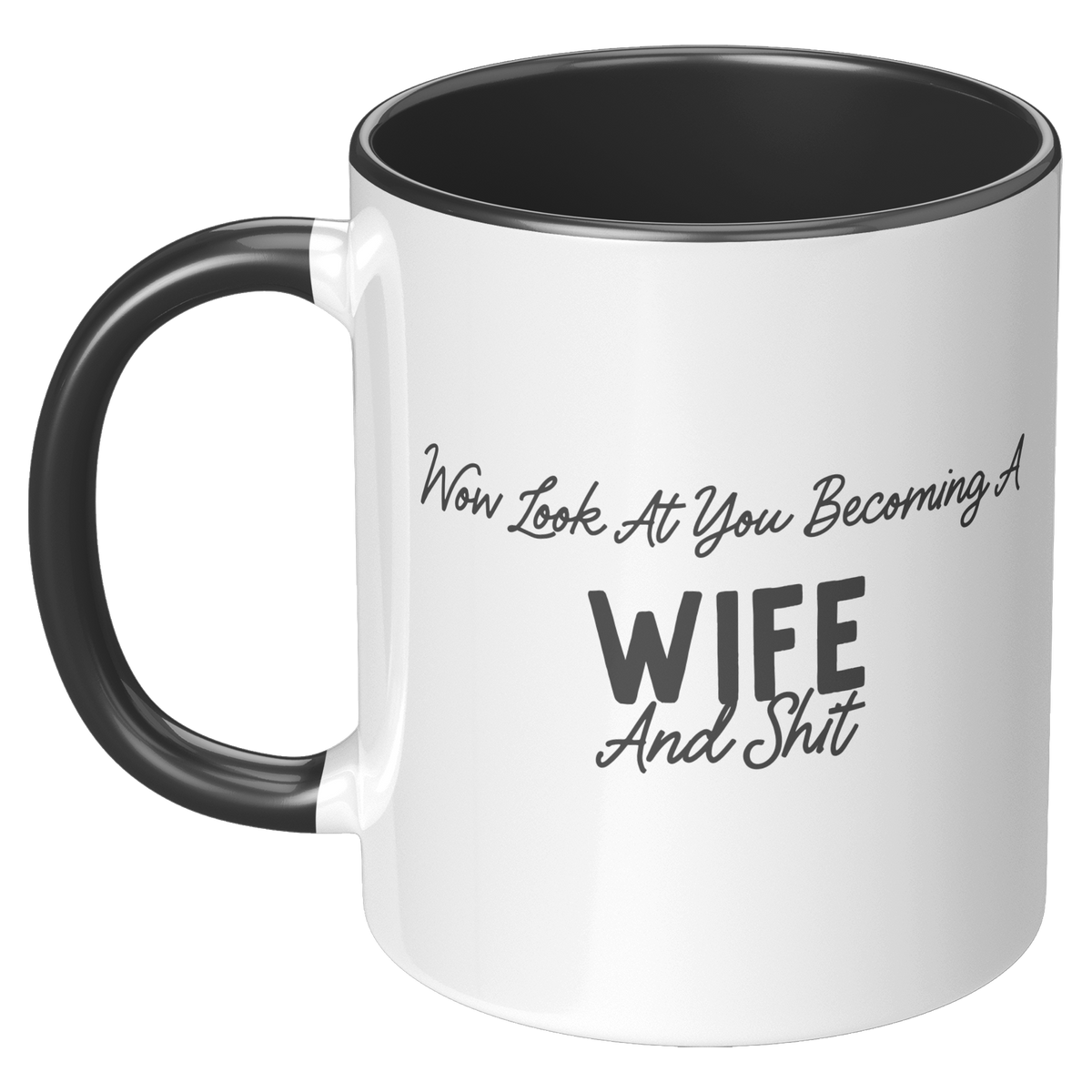 Wife_Coffee_Mug_Wow_Look_At_You_Becomin_LH_Black_Mockup.png_15728414