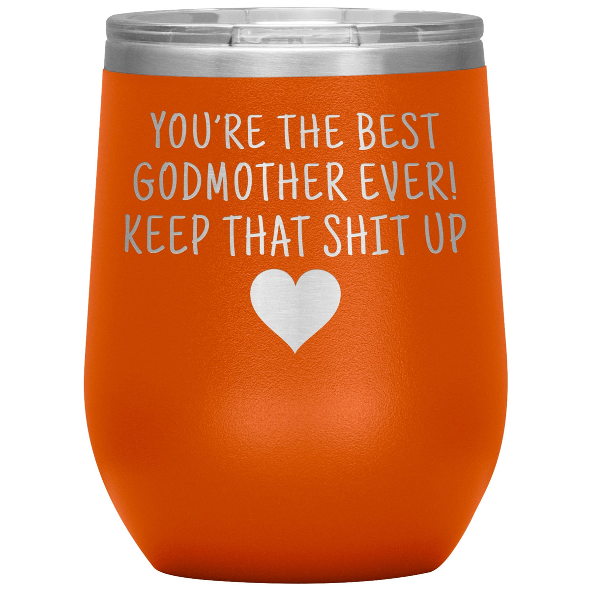 Unique Godmother Gifts: Best Godmother Ever! Insulated Wine Tumbler 12oz — photo 6