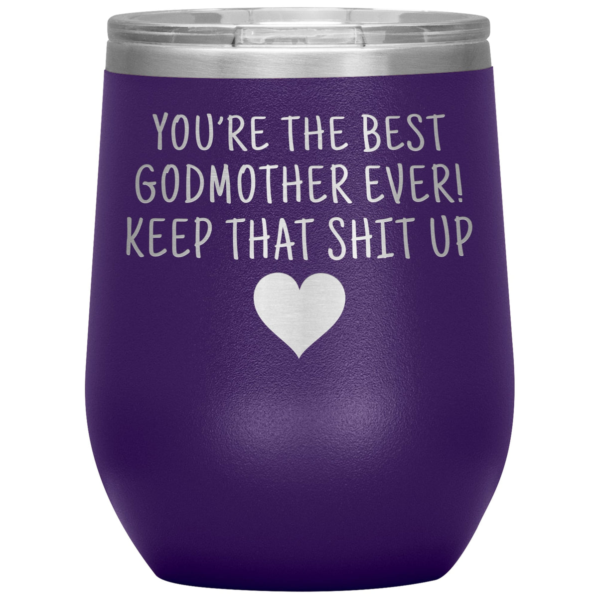 Unique Godmother Gifts: Best Godmother Ever! Insulated Wine Tumbler 12oz — photo 9