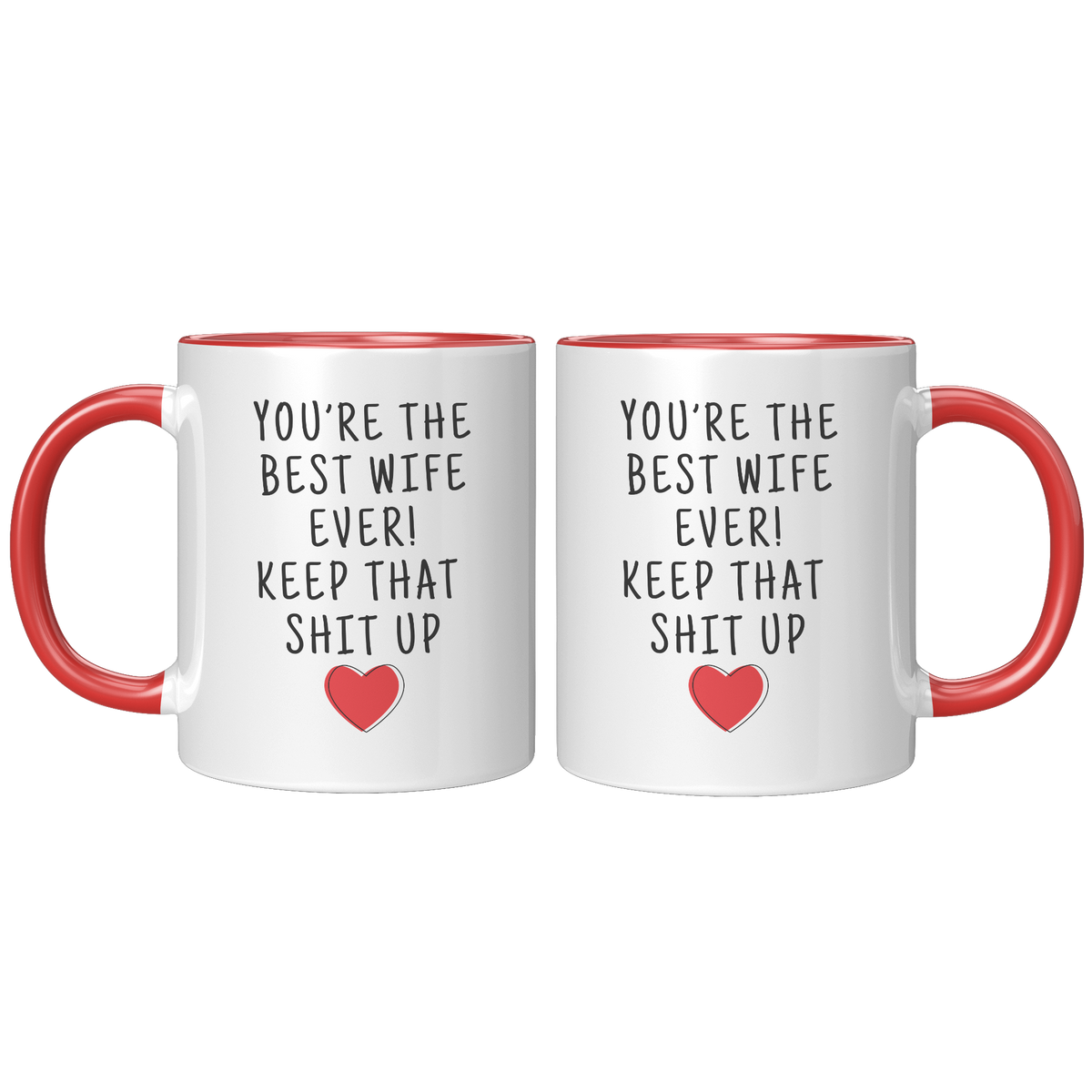 Youre_The_Best_Wife_Ever_Coffee_Mug_Fun_FrontBack_Red_Mockup.png_15728187