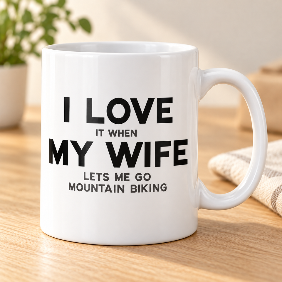My Wife Lets Me Go Mountain Biking Mug