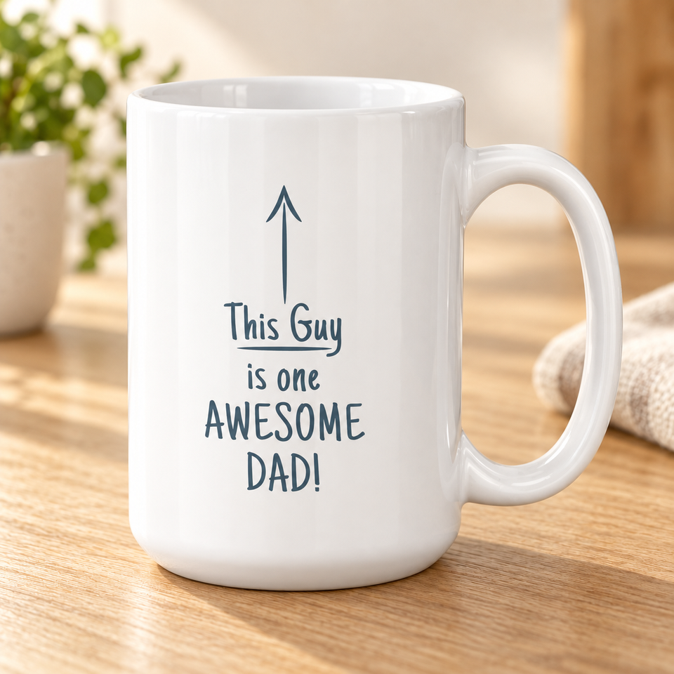 This Guy Is One Awesome Dad Coffee Mug - 15 oz