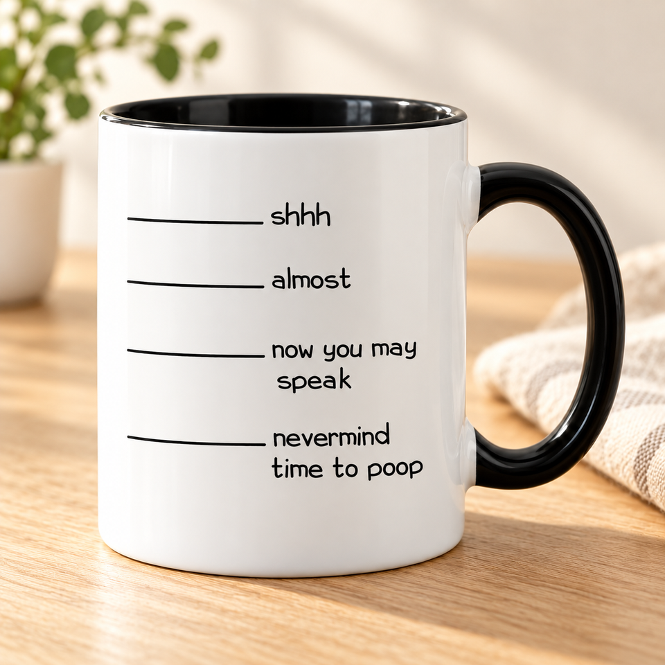 Now You May Speak… Time to Poop Coffee Mug
