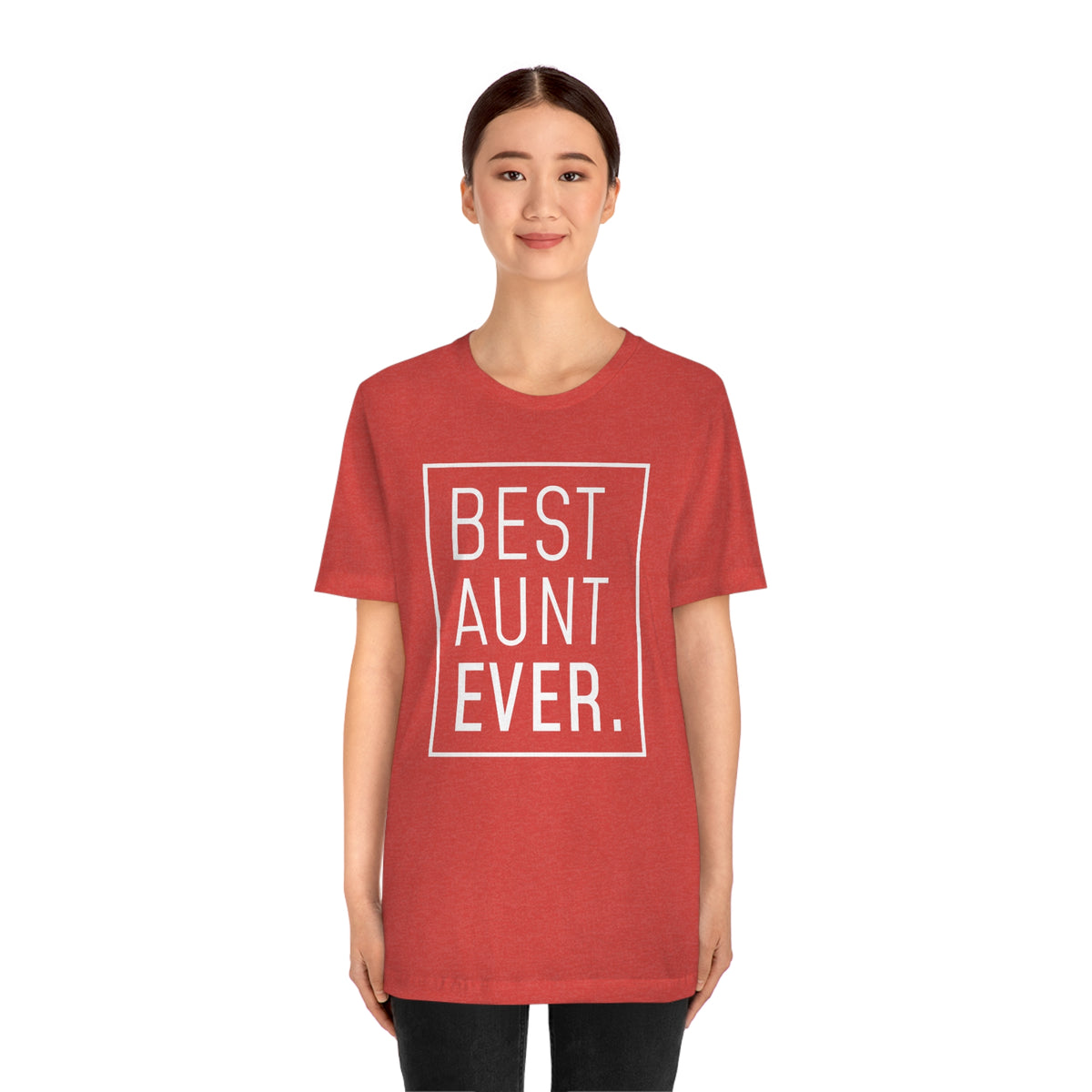 Funny Aunt Gift: Best Aunt Ever T-Shirt — photo 92