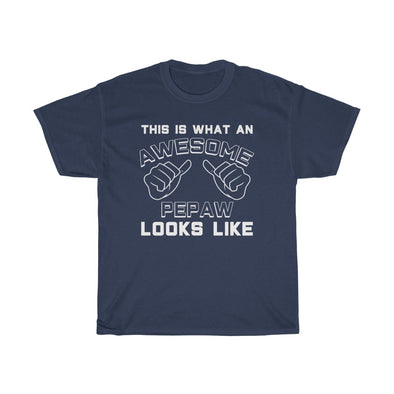 This Is What An Awesome Pepaw Looks Like T-Shirt Best Pepaw Gifts