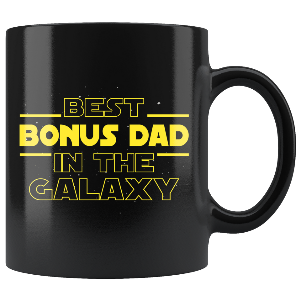Best Bonus Dad In The Galaxy Coffee Mug Black 11oz Gifts for Stepdad Father's Day