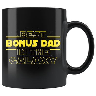 Best Bonus Dad In The Galaxy Coffee Mug Black 11oz Gifts for Stepdad Father's Day