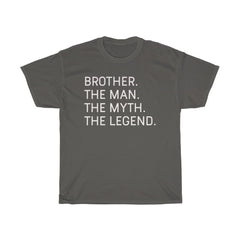 Load image into Gallery viewer, Brother The Man The Myth The Legend T-Shirt Best Brother Gifts
