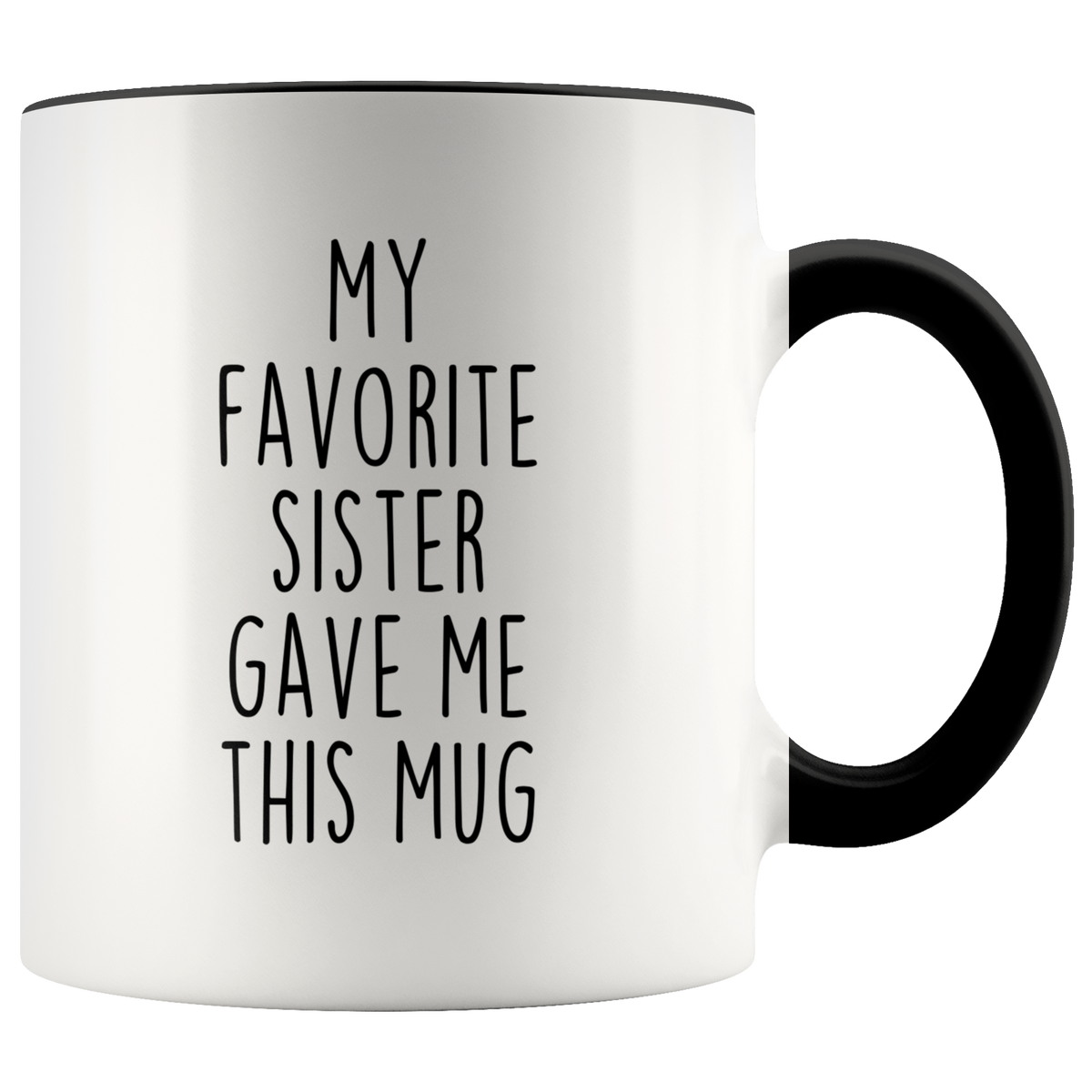 Brother Gift from Sister Brother Coffee Cup Gift for Brother Tea Mug My Favorite Sister Gave Me This Mug — photo 1