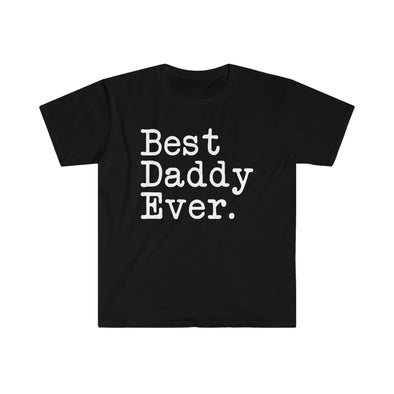 Best Daddy Ever T-Shirt Father's Day Gift for Daddy Tee Birthday Gift Christmas Gift New Daddy Gift Unisex Shirt