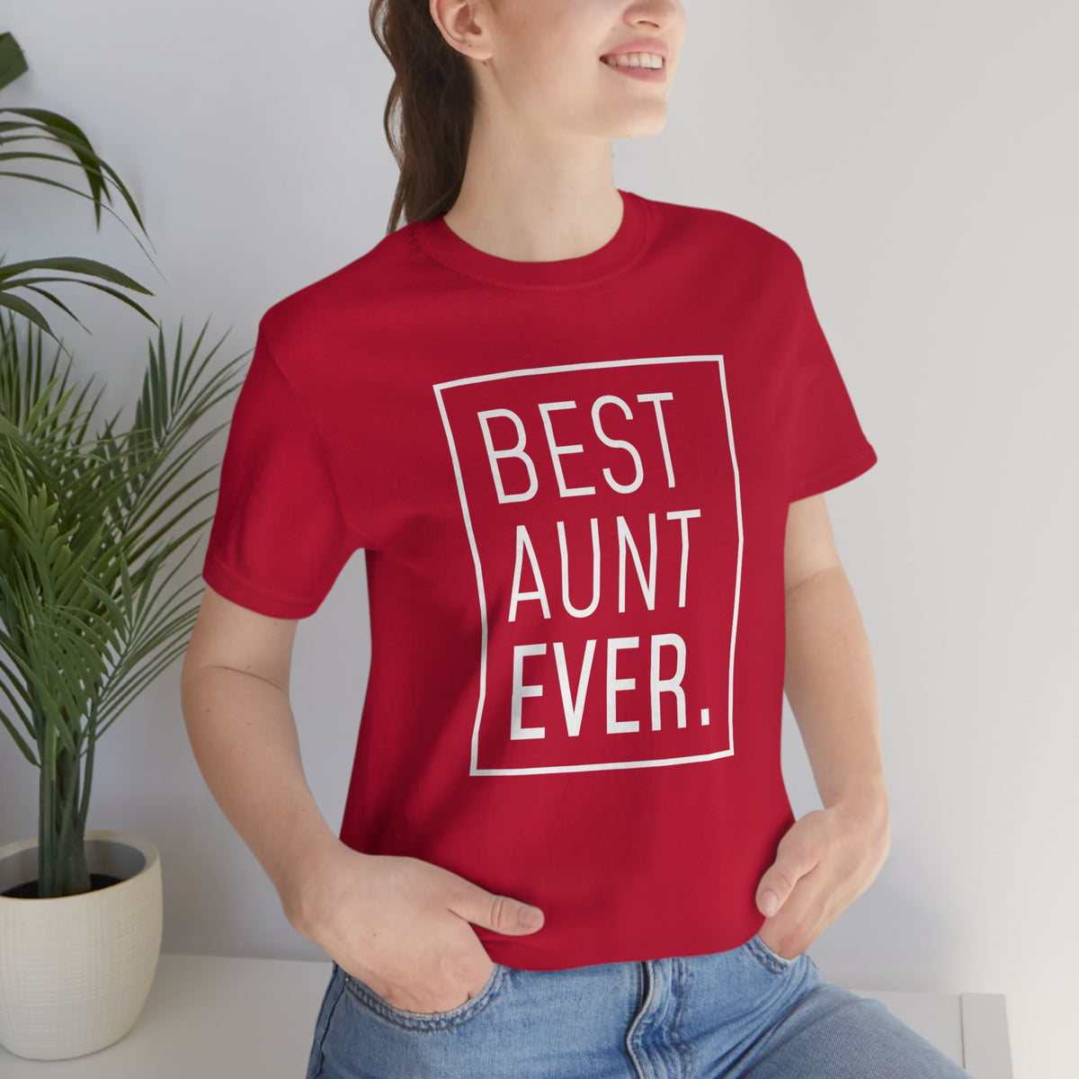 Funny Aunt Gift: Best Aunt Ever T-Shirt — photo 105